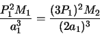 \begin{displaymath}\frac{P^2_1 M_1}{a^3_1} = \frac{(3P_1)^2 M_2}{(2a_1)^3}
\end{displaymath}