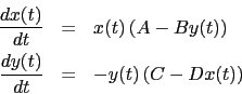 \begin{eqnarray*}
\frac{d x(t)}{d t} & = & x(t) \left( A - B y(t) \right) \\
\frac{d y(t)}{d t} & = & - y(t) \left( C - D x(t) \right)
\end{eqnarray*}