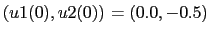 $(u1(0),u2(0)) = (0.0,-0.5)$